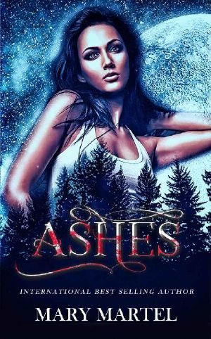 [The River Ash Pack 01] • Ashes · Book One in the River Ash Pack